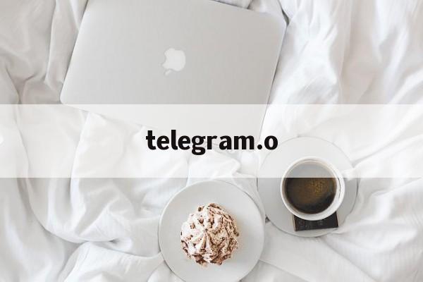 [telegram.o]telegramorg TG